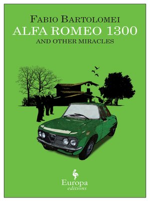 cover image of Alfa Romeo 1300 and Other Miracles